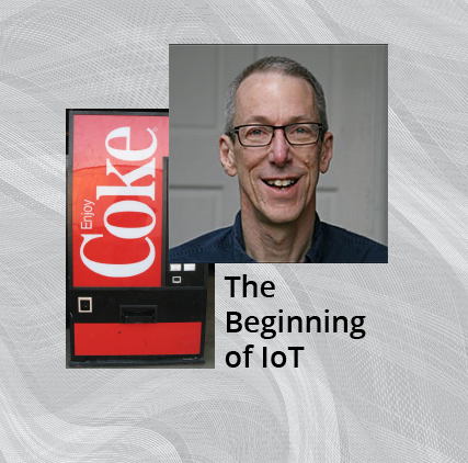 A coke machine and portrait photo of David Nichols - text The Beginning of IoT